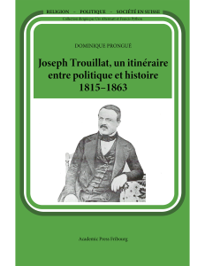 Joseph Trouillat, un itinéraire entre politique et histoire (1815-1863)