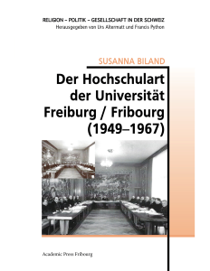 Der Hochschulrat der Universität Freiburg / Fribourg (1949-1967)