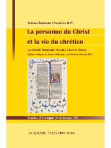 La personne du Christ et la vie du chrétien: La morale liturgique de saint Léon le Grand (édition critique du texte inédit)