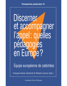 Discerner et accompagner l’appel : quelles pédagogies en Europe ?